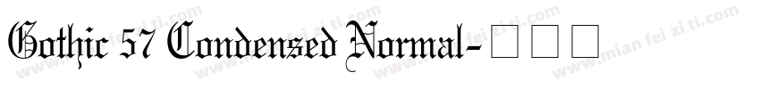 Gothic 57 Condensed Normal字体转换
